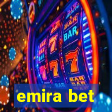 emira bet